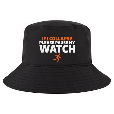 If I Collapse Please Pause My Watch Marathon Runner Running Cool Comfort Performance Bucket Hat