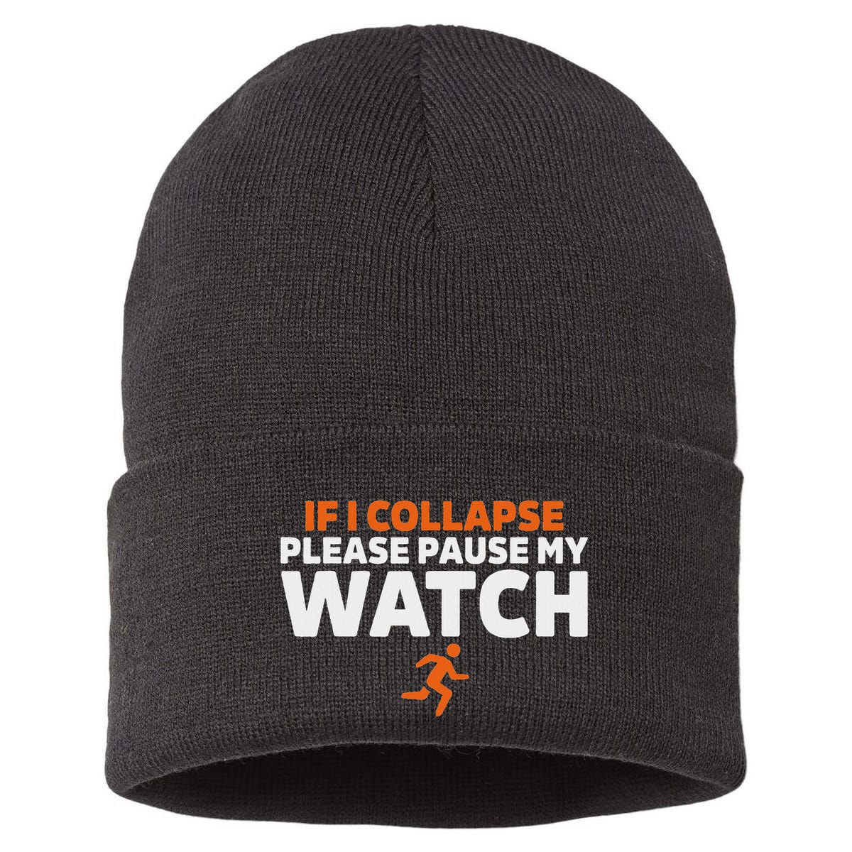 If I Collapse Please Pause My Watch Marathon Runner Running Sustainable Knit Beanie