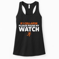 If I Collapse Please Pause My Watch Marathon Runner Running Womens Tank Top