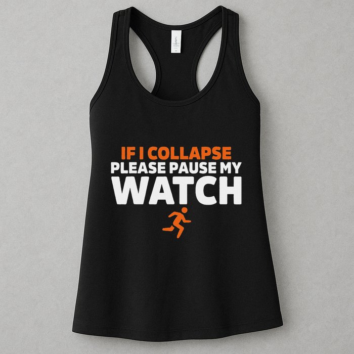 If I Collapse Please Pause My Watch Marathon Runner Running Womens Tank Top
