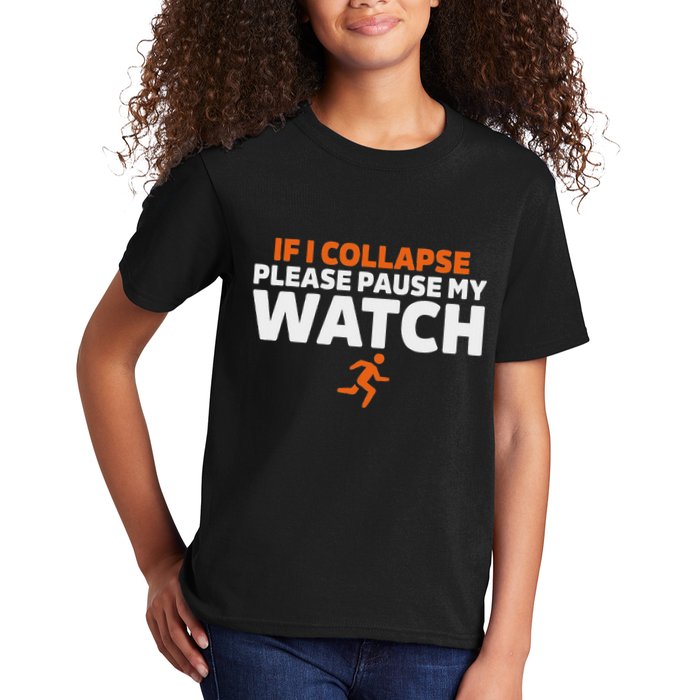 If I Collapse Please Pause My Watch Marathon Runner Running Kids T-Shirt