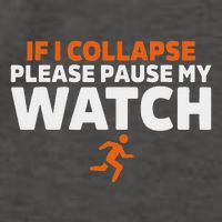 If I Collapse Please Pause My Watch Marathon Runner Running Vector Backpack