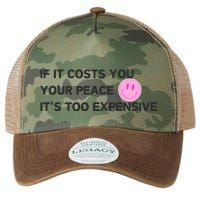 If It Costs You Your Peace ItS Too Expensive Legacy Tie Dye Trucker Hat