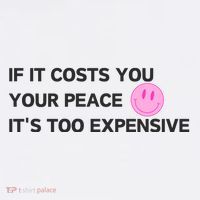 If It Costs You Your Peace ItS Too Expensive Magnet