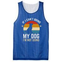 If I Can't Bring My Dog I'm Not Going Funny Dog Owner Mesh Reversible Basketball Jersey Tank