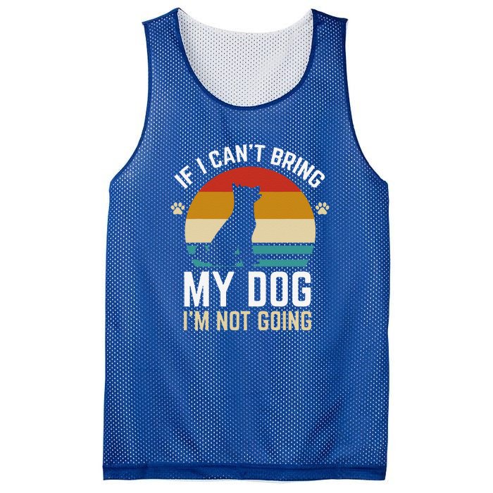 If I Can't Bring My Dog I'm Not Going Funny Dog Owner Mesh Reversible Basketball Jersey Tank