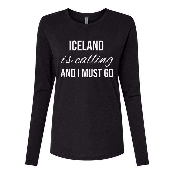 Iceland Is Calling And I Must Go Vacation Roots Iceland Womens Cotton Relaxed Long Sleeve T-Shirt