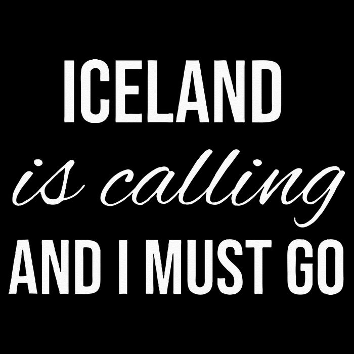Iceland Is Calling And I Must Go Vacation Roots Iceland Magnet