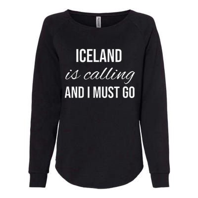 Iceland Is Calling And I Must Go Vacation Roots Iceland Womens California Wash Sweatshirt