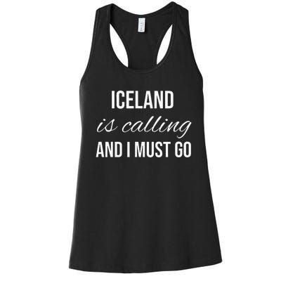 Iceland Is Calling And I Must Go Vacation Roots Iceland Women's Racerback Tank