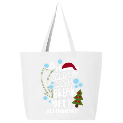 Is It Christmas Break Yet Lunchlady Christmas Lunch Lady Gift 25L Jumbo Tote