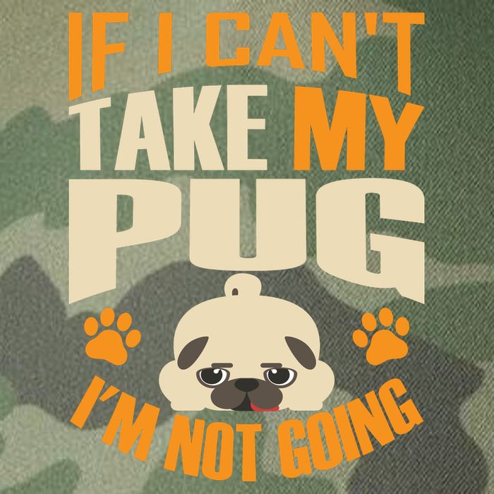 If I Can't Take My Pug I'm Not Going Legacy Tie Dye Trucker Hat