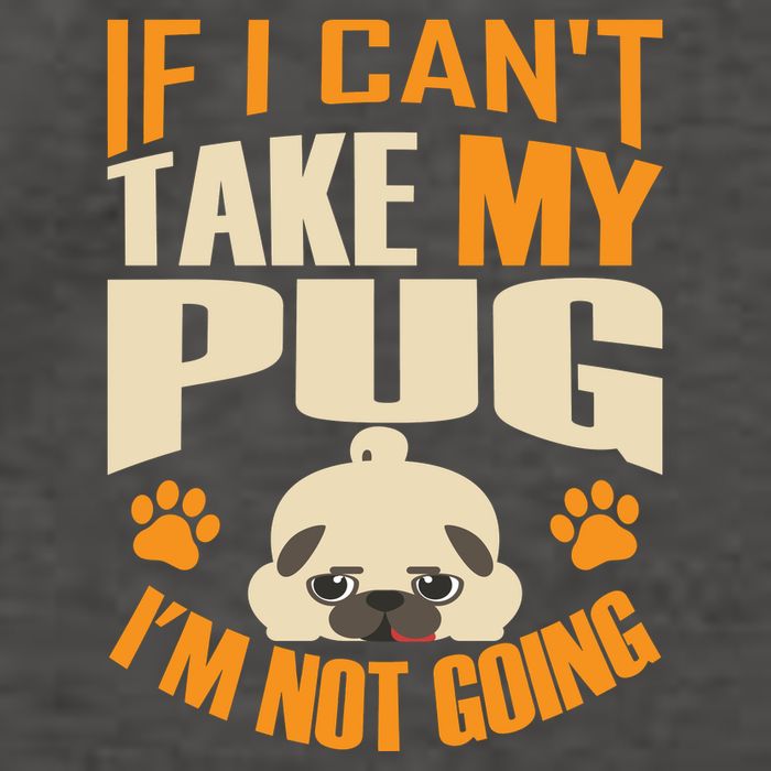 If I Can't Take My Pug I'm Not Going Vector Backpack