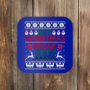 Is It Christmas Break Yet Fun School Office Before Christmas Gift Coaster