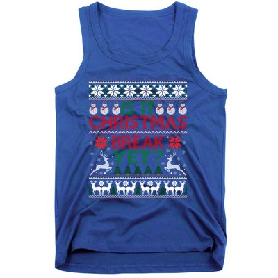 Is It Christmas Break Yet Fun School Office Before Christmas Gift Tank Top