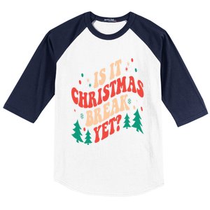 Is It Christmas Break Yet Gift Baseball Sleeve Shirt