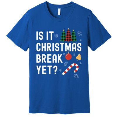 Is It Christmas Break Yet Funny Holiday Santa Lights Student Gift Premium T-Shirt