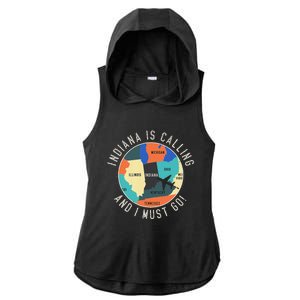 Indiana Is Calling And I Must Go Indiana State Ladies PosiCharge Tri-Blend Wicking Draft Hoodie Tank