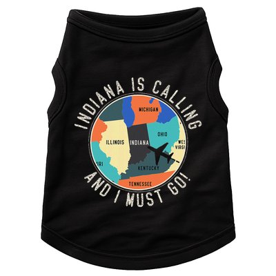 Indiana Is Calling And I Must Go Indiana State Doggie Tank