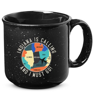 Indiana Is Calling And I Must Go Indiana State 15oz Campfire Ceramic Mug
