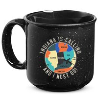 Indiana Is Calling And I Must Go Indiana State 15oz Campfire Ceramic Mug