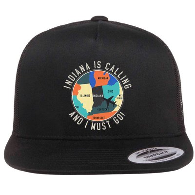 Indiana Is Calling And I Must Go Indiana State Flatbill Hat