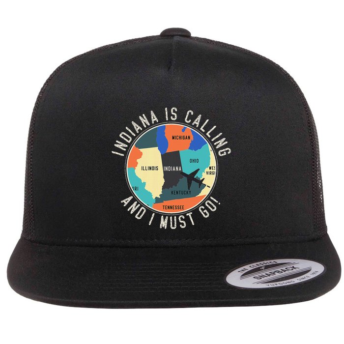 Indiana Is Calling And I Must Go Indiana State Flatbill Hat