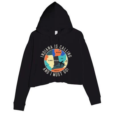 Indiana Is Calling And I Must Go Indiana State Crop Fleece Hoodie