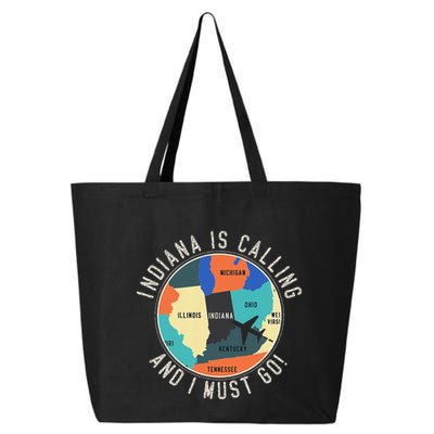 Indiana Is Calling And I Must Go Indiana State 25L Jumbo Tote
