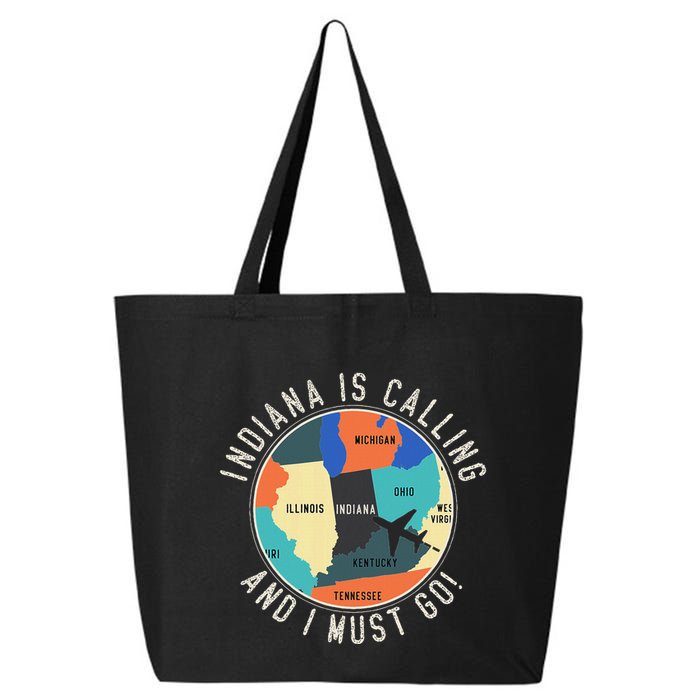 Indiana Is Calling And I Must Go Indiana State 25L Jumbo Tote