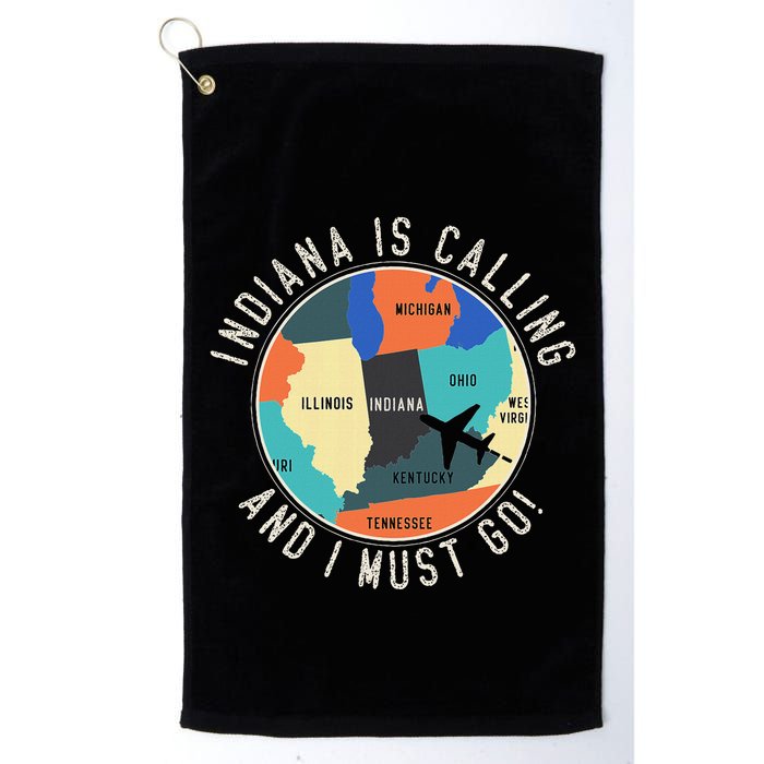 Indiana Is Calling And I Must Go Indiana State Golf Towel