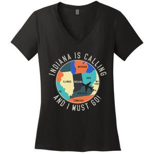 Indiana Is Calling And I Must Go Indiana State Women's V-Neck T-Shirt