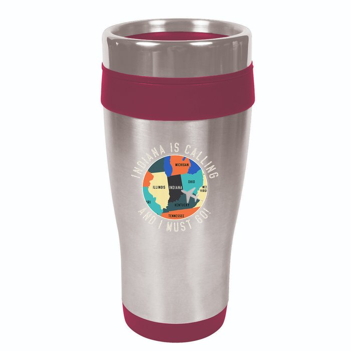 Indiana Is Calling And I Must Go Indiana State 16oz Travel Tumbler