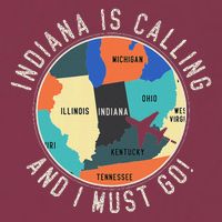 Indiana Is Calling And I Must Go Indiana State 16oz Travel Tumbler