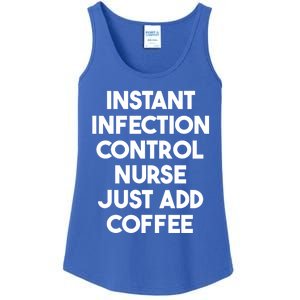 Instant Infection Control Nurse Just Add Coffee Meaningful Gift Ladies Essential Tank