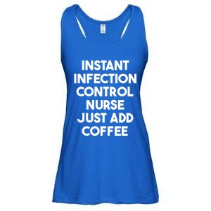 Instant Infection Control Nurse Just Add Coffee Meaningful Gift Ladies Essential Flowy Tank