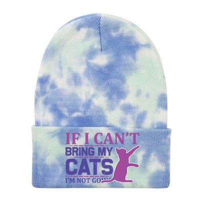 If I Can't Bring My Cats I'm Not Going Tie Dye 12in Knit Beanie