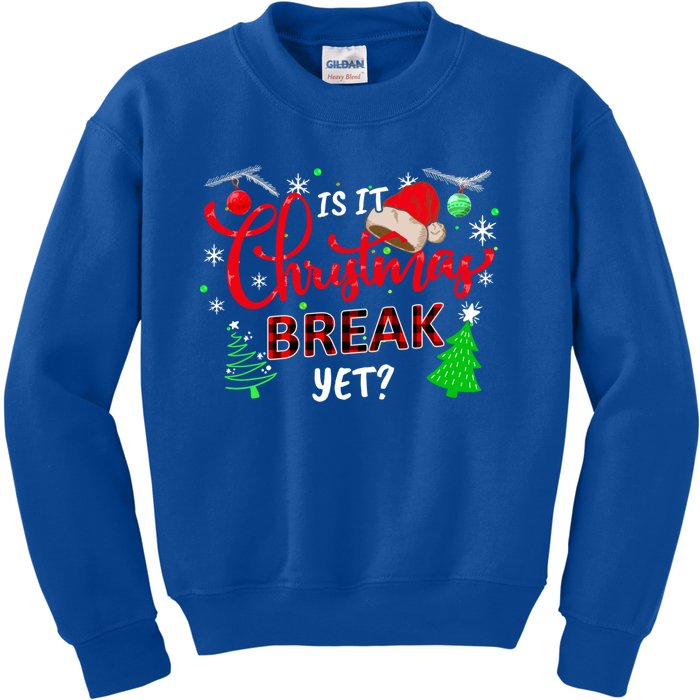 Is It Christmas Break Yet School Office Before Christmas Gift Kids Sweatshirt