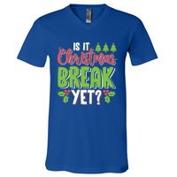 Is It Christmas Break Yet? Christmas Funny Gift For Teachers Cool Gift V-Neck T-Shirt