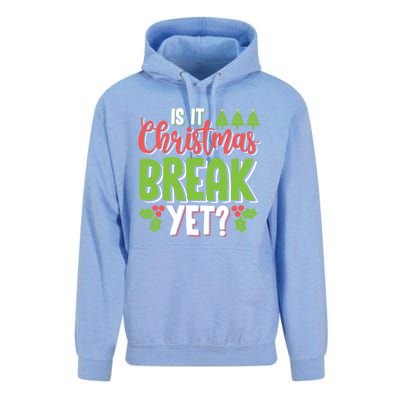 Is It Christmas Break Yet? Christmas Funny Gift For Teachers Cool Gift Unisex Surf Hoodie