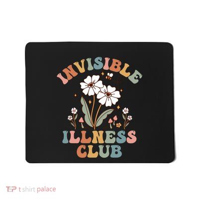 Invisible Illness Club Chronic Illness Mousepad