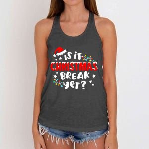 Is It Christmas Break Yet Christmas Elementary Teacher Women's Knotted Racerback Tank