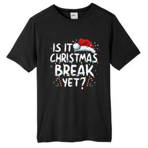 Is It Christmas Break Yet Funny Xmas Holiday Teacher Women Tall Fusion ChromaSoft Performance T-Shirt