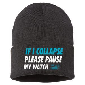 If I Collapse Please Pause My Watch Running Marathon Runner Sustainable Knit Beanie