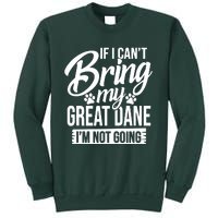 If I Cant Bring My Great Dane Great Dane Lover Sweatshirt