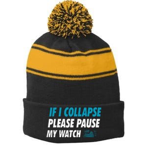 If I Collapse Please Pause My Watch Running Marathon Runner Stripe Pom Pom Beanie