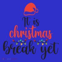 Is It Christmas Break Yet? SantaS Hat Funny Holiday Design Cool Gift Baby Bodysuit