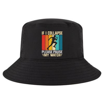 If I Collapse Please Pause My Watch Running Marathon Runner Cool Comfort Performance Bucket Hat