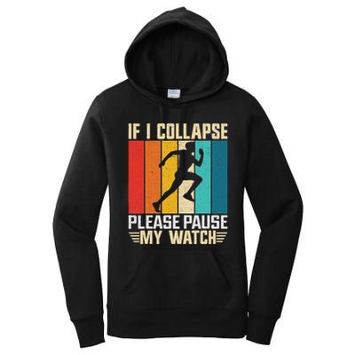 If I Collapse Please Pause My Watch Running Marathon Runner Women's Pullover Hoodie