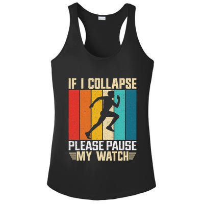 If I Collapse Please Pause My Watch Running Marathon Runner Ladies PosiCharge Competitor Racerback Tank
